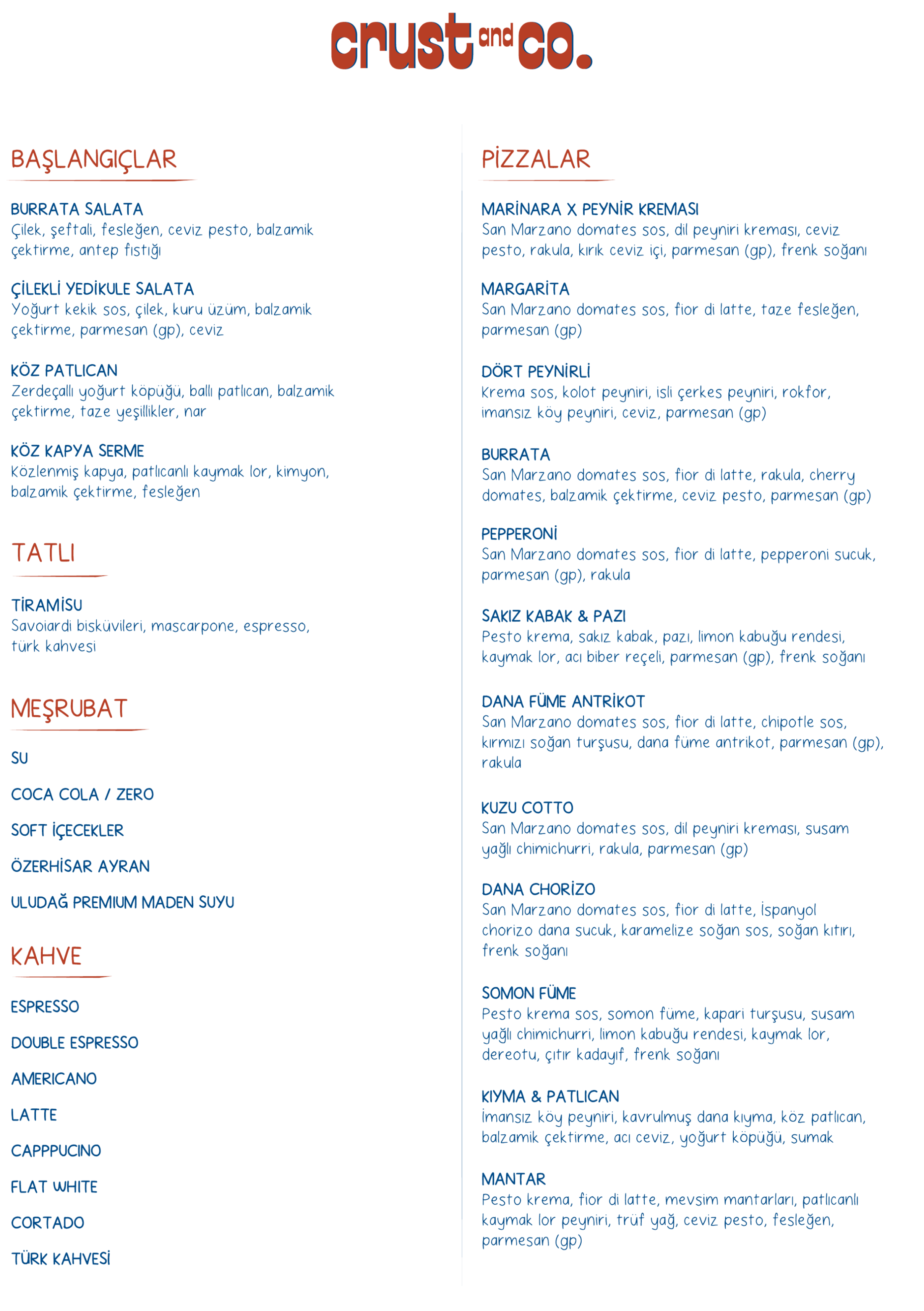 Crust and Co. Menü - Başlangıçlar, Panuozzo, Pizza, Meşrubat, Kahve, Tatlı